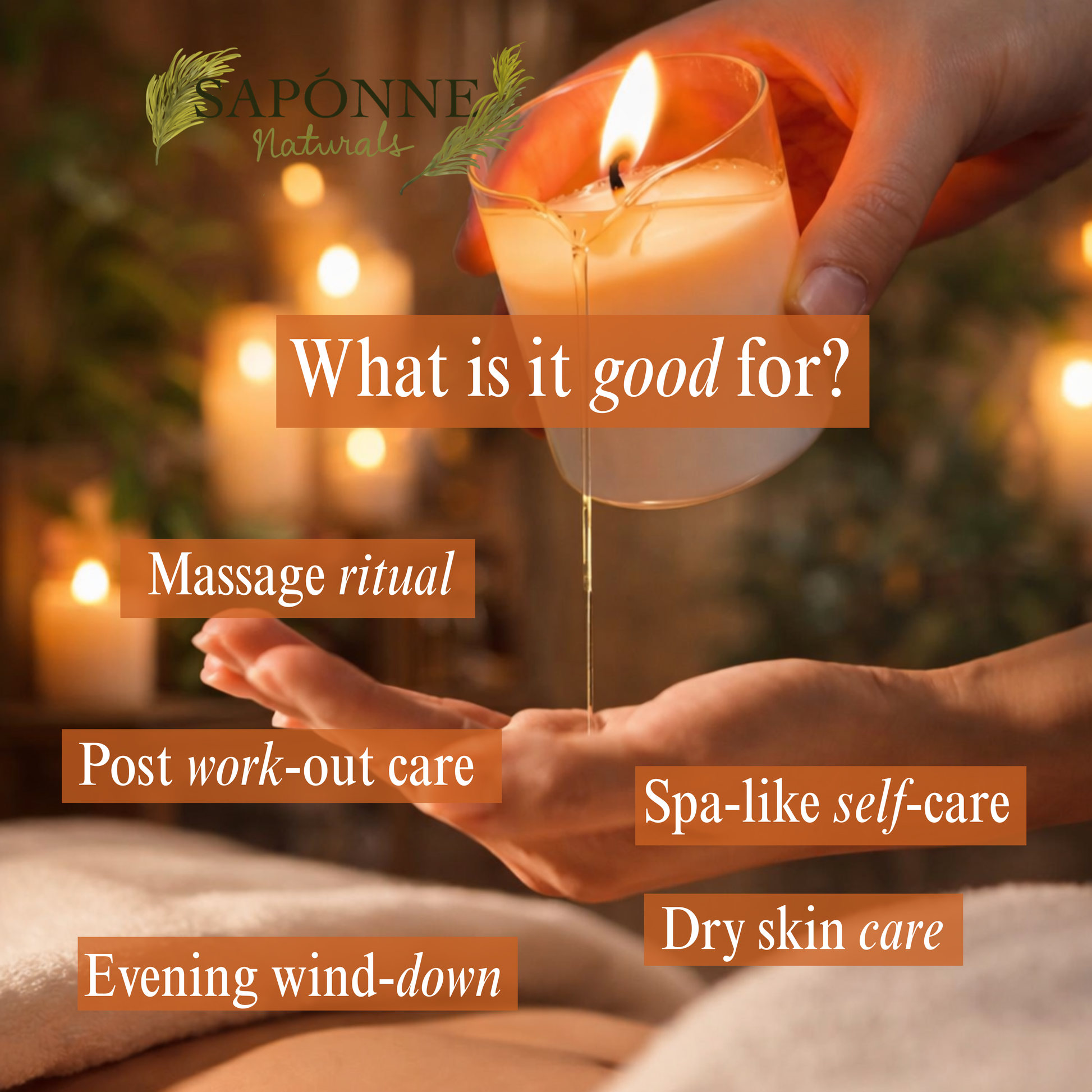 Candlelit scene with hands and text about the benefits of a product, featuring the brand 'Saponne Naturals'.